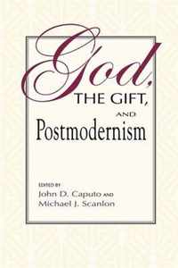 God, the Gift, and Postmodernism