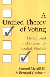 A Unified Theory of Voting