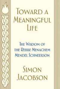 Toward a Meaningful Life