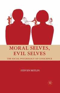 Moral Selves, Evil Selves