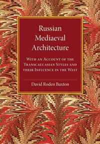 Russian Mediaeval Architecture