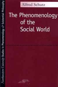 Phenomenology Of The Social World