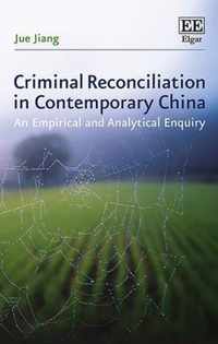 Criminal Reconciliation in Contemporary China