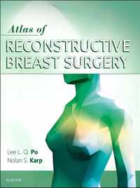 Atlas of Reconstructive Breast Surgery