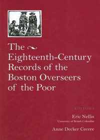 The Records of the Boston Overseers of the Poor, 1735-95