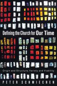 Defining the Church for Our Time