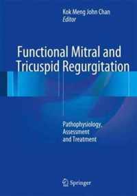 Functional Mitral and Tricuspid Regurgitation