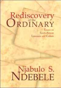 Rediscovery of the Ordinary: Essays on South African Literature and Culture