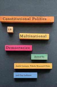 Constitutional Politics in Multinational Democracies