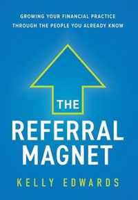 The Referral Magnet