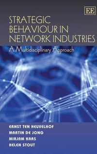 Strategic Behaviour In Network Industries