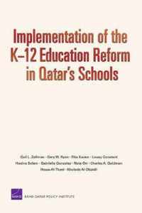 Implementation of the K-12 Education Reform in Qatar's Schools