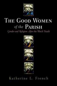 The Good Women of the Parish