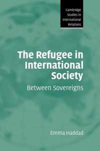 The Refugee in International Society