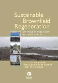 Sustainable Brownfield Regeneration