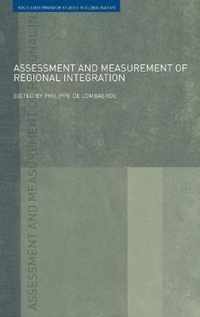 Assessment and Measurement of Regional Integration