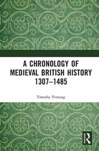 A Chronology of Medieval British History