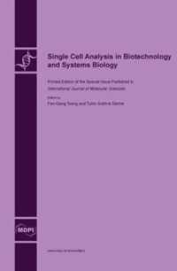 Single Cell Analysis in Biotechnology and Systems Biology