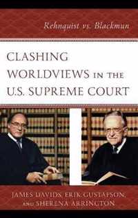 Clashing Worldviews in the U.S. Supreme Court