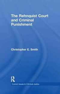 The Rehnquist Court and Criminal Punishment