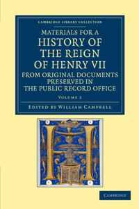 Materials for a History of the Reign of Henry VII