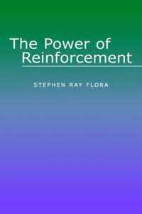 The Power of Reinforcement