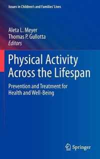 Physical Activity Across the Lifespan