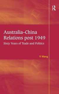 Australia-China Relations Post 1949