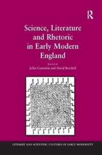 Science, Literature and Rhetoric in Early Modern England