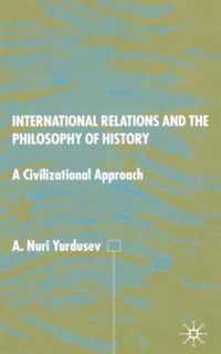 International Relations and the Philosophy of History