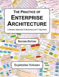 The Practice of Enterprise Architecture