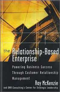 The Relationship-Based Enterprise