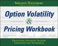 Option Volatility & Pricing Workbook: Practicing Advanced Trading Strategies and Techniques