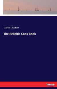 The Reliable Cook Book