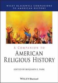 A Companion to American Religious History