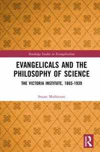 Evangelicals and the Philosophy of Science