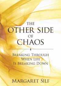 The Other Side of Chaos