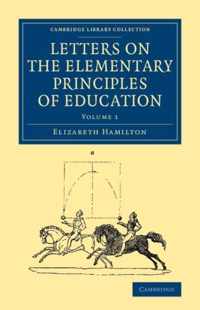 Letters on the Elementary Principles of Education