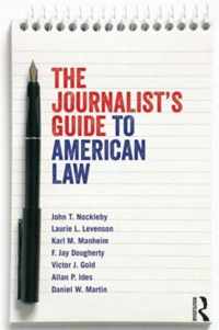 The Journalist's Guide to American Law