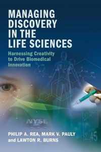 Managing Discovery in the Life Sciences