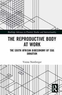 The Reproductive Body at Work