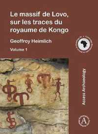 Le massif de Lovo, sur les traces du royaume de Kongo