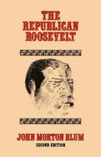 The Republican Roosevelt