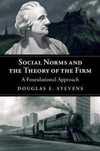 Social Norms and the Theory of the Firm