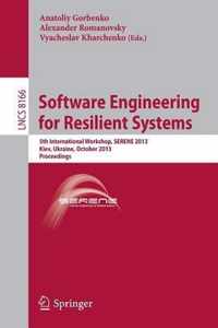 Software Engineering for Resilient Systems