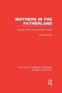 Mothers in the Fatherland