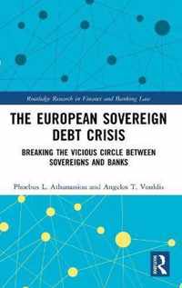 The European Sovereign Debt Crisis