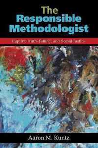 The Responsible Methodologist