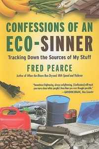 Confessions of an Eco-Sinner