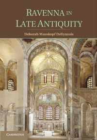 Ravenna In Late Antiquity